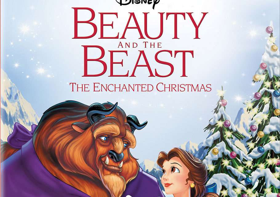 “BEAUTY AND THE BEAST: THE ENCHANTED CHRISTMAS” COMES HOME FOR THE HOLIDAYS