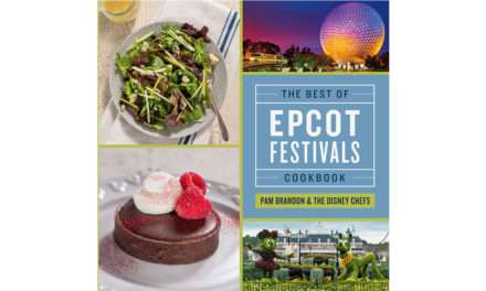 2016 Epcot Cookbook Celebrates Best of Epcot International Food & Wine Festival, Epcot International Flower & Garden Festival