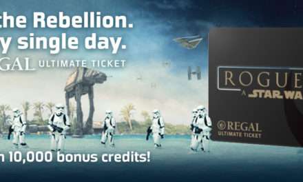 Join the Rebellion Every Day at Regal with the Rogue One: A Star Wars Story Ultimate Ticket