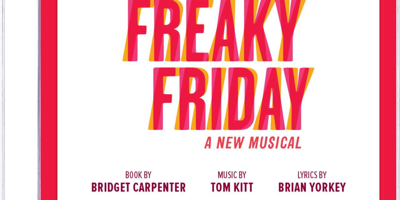 Disney Freaky Friday A New Musical