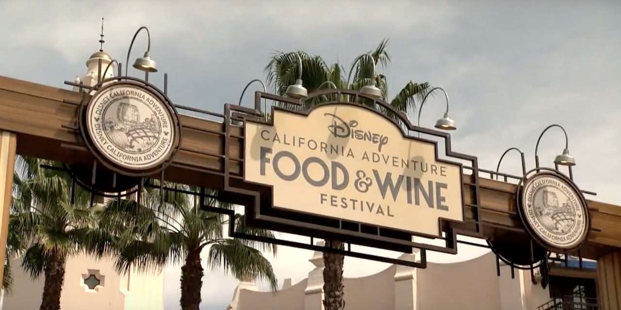 Take a Look at Disney California Adventure Food & Wine Festival 2017