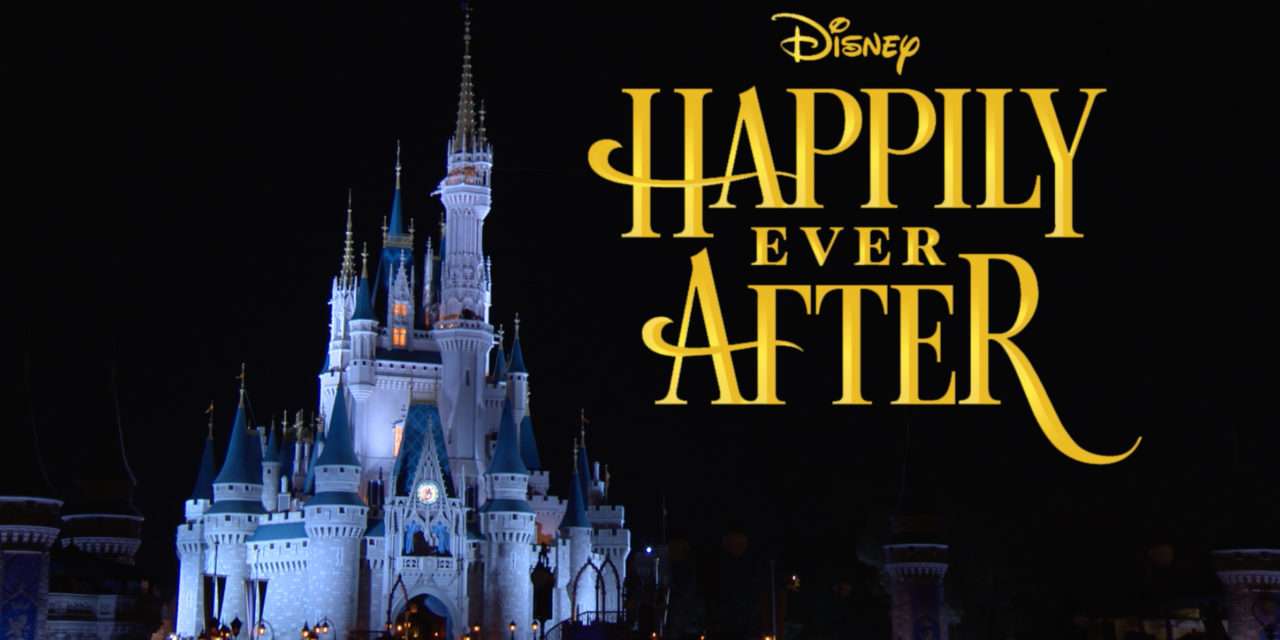 Sneak a Peek at The New ‘Happily Ever After’ Theme Song