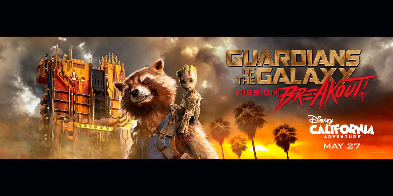 Meet the Heroes of Guardians of the Galaxy – Mission: BREAKOUT! Coming to Disney California Adventure Park May 27