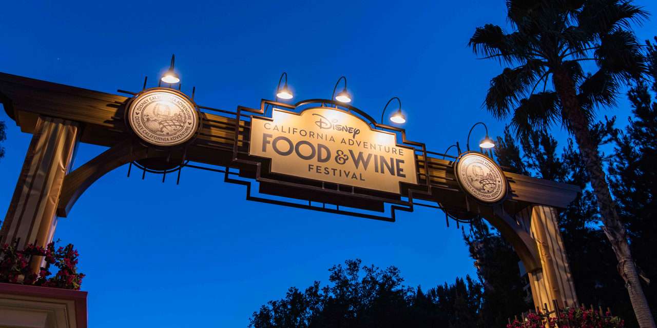 Disney California Adventure Food & Wine Festival Expands to Six Weeks in 2018