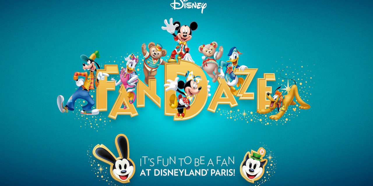 FanDaze, A Fan-Tastic Celebration Coming to Disneyland Paris on June 2