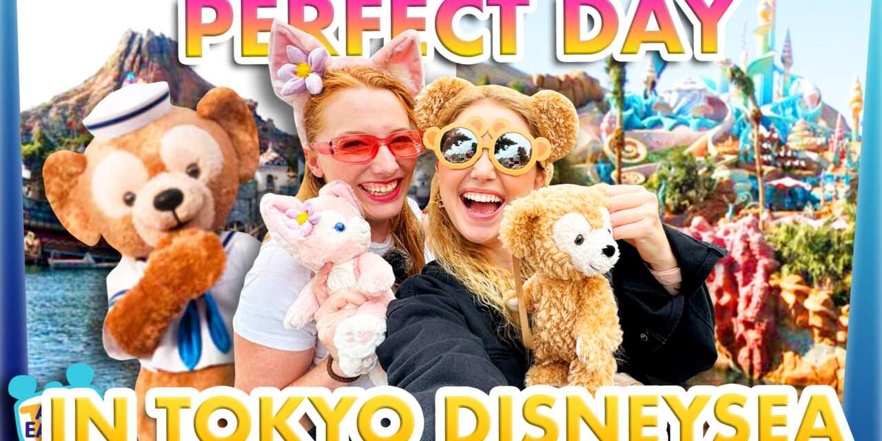 A Perfect Day at Tokyo DisneySea: Exploring Magic, Adventure, and Impeccable Theming